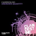 Cameron Mo - Unknown Quantity