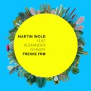 Martin Wold feat. Alexander Nyhoff - Frekke Frø (Rave-enka Remix)