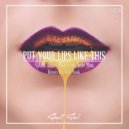 Sylow & Jako Diaz feat. Dree Mon & Shani Rose - Put Your Lips Like This (Alex Hook Radio Remix)