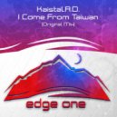 Kaistal.A.O - I Come From Taiwan (Radio Edit)