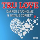 Darren Studholme & Natalie Corbett - Tru Love (Deep Groove Radio Edit)