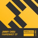 Jimmy Chou - Fahrenheit (Extended Mix)