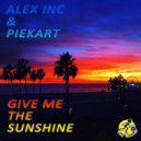 Alex Inc & Piekart - Give Me The Sunshine (JayQbowski Remix)