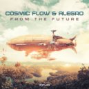Cosmic Flow;ALEGRO - From the Future