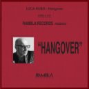 Luca Rubis - Hangover