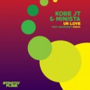 Kobe JT, Minista - Ur Love