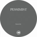 Pessimist - New Age