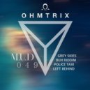 Ohmtrix - Left Behind