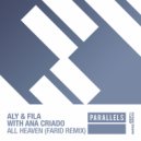 Aly & Fila With Ana Criado - All Heaven