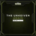 The Un4given - Again