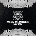 Miss Monique - No Way