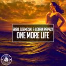 Erbil Dzemoski & Goran Papazz - One More Life