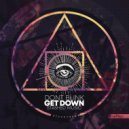 DONT BLINK - GET DOWN