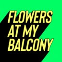 Paul Rudder, Cøhen - Flowers At My Balcony