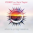 INCI3ION feat. Zara Taylor - Holding On (Radio Edit)