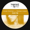 Louie Gomez feat. Marisa Lopez - Look Up
