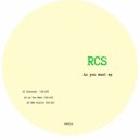 RCS - As You Want (Original mix)