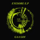 Gaa Goi - Eyesore