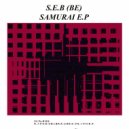 S.E.B (BE) - Samurai