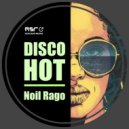 Noil Rago - Disco Hot