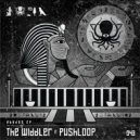 The Widdler, Pushloop - Wiccan Witches