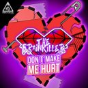 The Brainkiller - Don't Make Me Hurt
