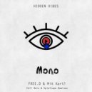 FREE.D & Mik Kartl - Mono (Fell Reis Remix)