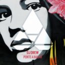 DJ Drew - Ponte A Bailar (Extended Mix)
