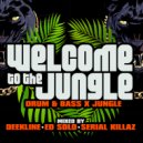 Serial Killaz - Jungle Came First