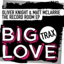 Oliver Knight, Matt McLarrie - The Record Room