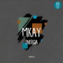 MKAY - What Now