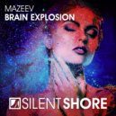 Mazeev - Brain Explosion