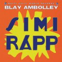 Blay Ambolley - Simi Rapp (Skinnerbox Remix)