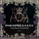 Ryan Dupree, A.D.H.S. - Revelation
