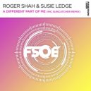 Roger Shah & Susie Ledge - A Different Part Of Me (Suncatcher Extended Remix)