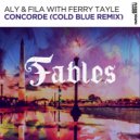 Aly & Fila with Ferry Tayle - Concorde