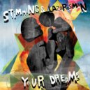 Stimming & Lazarusman - Your Dreams (Tiefschwarz Remix)