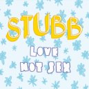 Stubb featuring Huw Costin & Rachel Foster - Love Not Sex (Leca\'s Tropic Steel Remix)