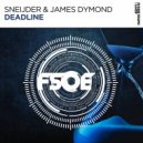 Sneijder & James Dymond - Deadline