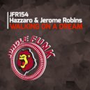 Hazzaro, Jerome Robins - Walking On A Dream