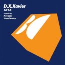D.X.Xavier - Ayax