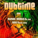 Dubtime ft. Ranking Youth - Nice (Less Vocal Mix)