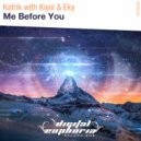 Katrik with Kiyoi & Eky - Me Before You (Radio Edit)