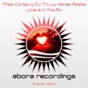 Miss Cortex & DJ T.H. feat. Kanae Asaba - Love Is In The Air (Radio Edit)