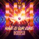 KEVU - Rave Is Our Cure