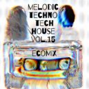 ecoMix - Melodic Techno / Tech House Vol.15
