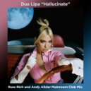 Dua Lipa - Hallucinate