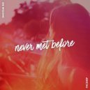 Seb Wiggins - Never Met Before