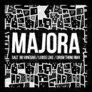 Majora - Loose Like (Original Mix)
