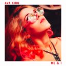 Ava King - Me & I